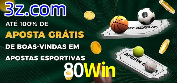 80Win Ate 100% de Aposta Gratis